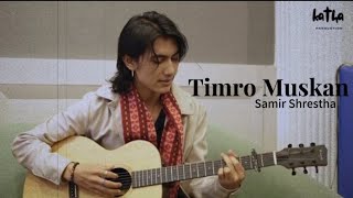 Samir Shrestha  Timro Muskan Mero Sargam upcoming song [upl. by Blus557]