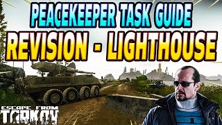 Revision Lighthouse  Peacekeeper Task Guide  Escape From Tarkov [upl. by Annaik]