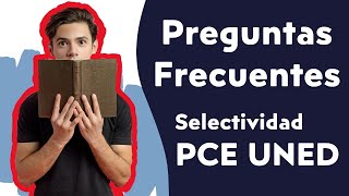 📢Preguntas frecuentes FAQ 📌Selectividad PCE UNED [upl. by Wilma]