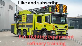 fire fighting equipment refinery training [upl. by Stoat]