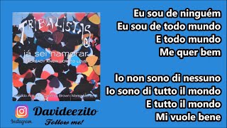 Tribalistas  Ja se namorar lyrics and italian translation [upl. by Tunk14]