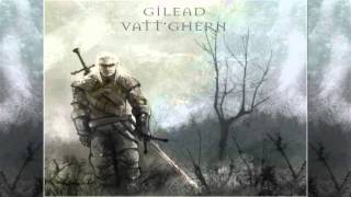 Gilead  Vattghern [upl. by Harriot]