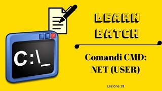 COMANDI CMD NET USER  Lezione 19 Batch [upl. by Rashida]