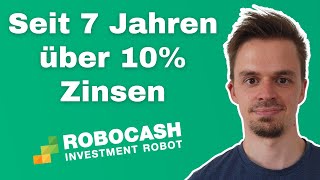 Robocash  Über 10 Zinsen aufs Konto seit 7 Jahren [upl. by Bogart]