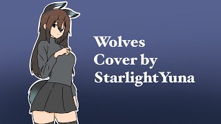 Selena Gomez  Wolves  Cover by StarlightYuna [upl. by Ave]