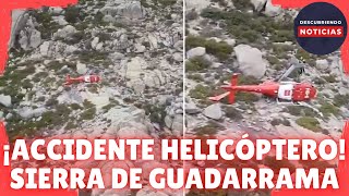 ACCIDENTE DE UN HELICÓPTERO DE BOMBEROS DE LA COMUNIDAD DE MADRID EN LA SIERRA DE GUADARRAMA [upl. by Karon]