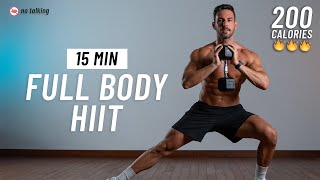 15 Min FULL BODY HIIT With Weights  Strength amp Cardio No Repeat Home Workout [upl. by Wurtz10]