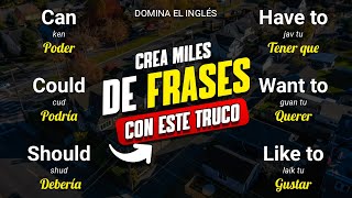 🔴 Un TRUCO Para CREAR MUCHAS FRASES En INGLÉS 📝 Como FORMAR OACIONES En INGLÉS 🚀 [upl. by Roer]