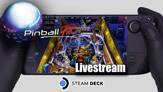 Pinball FX  Steam Deck Gameplay  Steam OS  Launch Day Livestream [upl. by Necyrb]