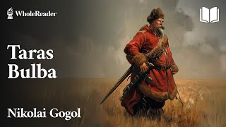 Taras Bulba  Nikolai Gogol  Historical fiction [upl. by Hagep]