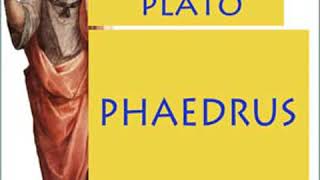 Phaedrus by PLATO read by Martin Geeson  Full Audio Book [upl. by Airdnazxela]