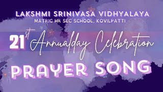 Prayer Song  21st Annual Day Celebration  LSV School [upl. by Bashee588]