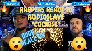 Rappers React To Audioslave quotCochisequot [upl. by Yniattirb977]