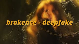 brakence  deepfake Lyrics [upl. by Rafaelita]