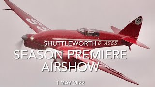 Shuttleworth Season Premiere Airshow 2022 [upl. by Anirbas343]