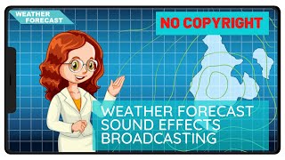 Weather Forecast Sound Effects  TV and Radio News Intro Music  Free to Use  Broadcasting Music [upl. by Rosemonde546]