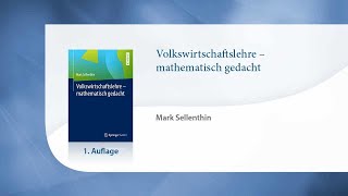 Volkswirtschaftslehre – mathematisch gedacht [upl. by Frymire]