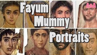 Fayum Mummy Portraits [upl. by Eugenius]