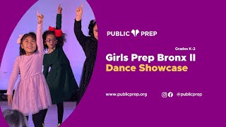 Girls Prep Bronx II Dance Showcase [upl. by Anihcak776]