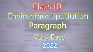 Environment pollution Paragraph 2022 very easy [upl. by Sabir]