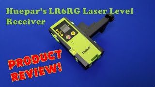 Product Review of Huepar LR6RG Laser Level Receiver [upl. by Sihtnyc371]