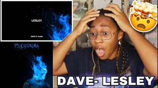 AMERICAN REACTS TO DAVE FOR THE FIRST TIME DAVE PSYCHODRAMA LESLEY REACTION 😳 Favour [upl. by Groh]