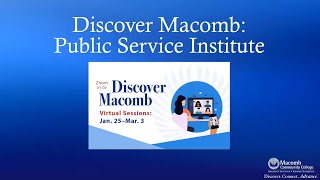 Discover Macomb Public Service Institute [upl. by Marrissa]