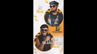 DEYEMI OKANLAWON ON GLASSHOUSE WITH AY [upl. by Vanthe]