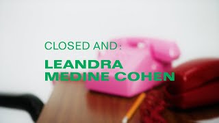 Closed and Leandra Medine Cohen [upl. by Hammond]