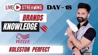 Day18  Wella Brand Knowledge  Koleston Perfect  wella  Live Colour Class [upl. by Nellad]