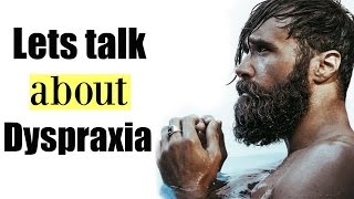 Lets talk about Dyspraxia [upl. by Bagley]