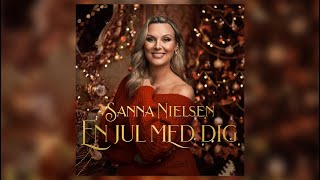 Sanna Nielsen – En jul med dig Official Audio [upl. by Laon]