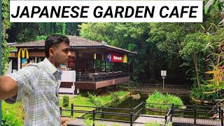 9 JAPANESE GARDEN CAFE  SINGAPORE SERIES  TOURISTIC INDIAN  🇸🇬 [upl. by Base]