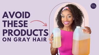 AVOID THESE PRODUCTS WITH GREY HAIR [upl. by Vano]