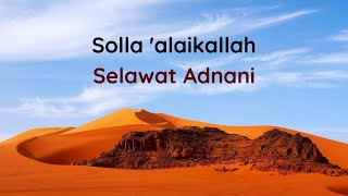 SELAWAT ADNANI  SOLLA ALAIKALLAH  RABBANI [upl. by Ema]