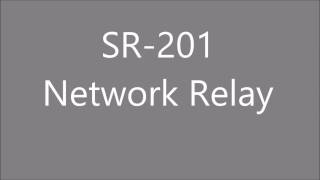 SR201Network relay [upl. by Aicener726]