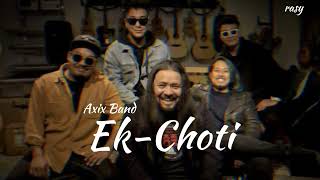 Ekchoti  Axix Band [upl. by Ait830]