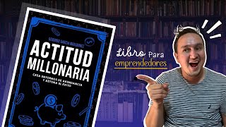 ACTITUD MILLONARIA de Gerardo García Manjarrez Reseña y consejos millonarios [upl. by Eceined]