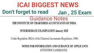 ca Intermediate jan 25 exam guidance Notes  icai announcement today  icai biggest update ca inter [upl. by Olds]