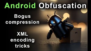 Patching and decoding obfuscated AndroidManifestxml [upl. by Taub409]