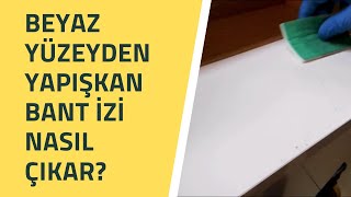 Beyaz yüzeyden yapışkan bant izi nasıl çıkar [upl. by Wasson]