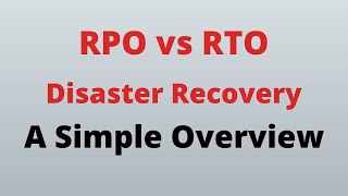 Difference Between RPO and RTO In Disaster Recovery Solution [upl. by Marjy495]