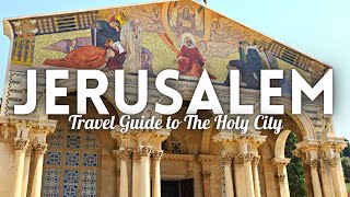 Jerusalem Israel Travel Guide Best Things to Do in Jerusalem [upl. by Anolla291]