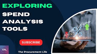 Exploring Spend Analysis Tools  The Procurement Life [upl. by Isacco179]