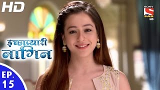 Icchapyaari Naagin  इच्छाप्यारी नागिन  Episode 15  17th October 2016 [upl. by Ardath375]