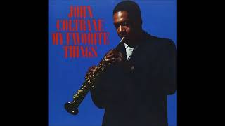 John Coltrane  My Favorite Things 1961 Full Album [upl. by Sdlonyer]