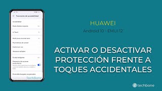 Activar o Desactivar la Protección Frente a Toques Accidentales  Huawei Android 10  EMUI 12 [upl. by Atinrahc]