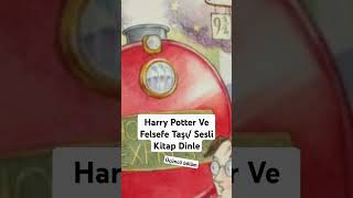 Harry Potter ve Felsefe Taşı Sesli Kitap [upl. by Siletotsira859]