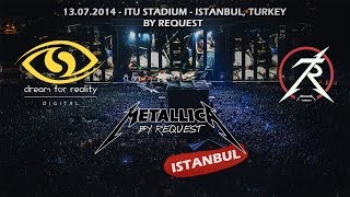 Metallica By Request  Istanbul  DVD 13072014 MetallicaTUR FULL CONCERT [upl. by Serge]