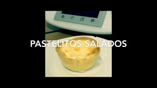 Pastelitos salados  Recetas Thermomix [upl. by Valora]